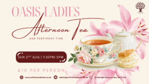 Oasis Ladies Afternoon Tea & Testimony time